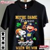 Snoopy Notre Dame Forever Not Just When We Win T Shirt (2)