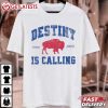 Buffalo Football Destiny Is Calling T Shirt (2)