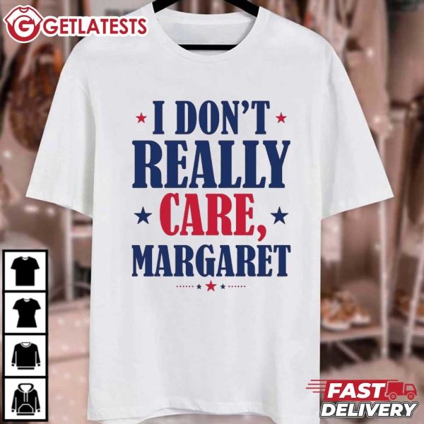 JD Vance I Don't Really Care Margaret Politics T Shirt (2)