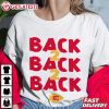 Kansas City Chiefs Back 2 Back 2 Back T Shirt (3)