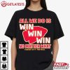 All We Do Is Win Win Win No Matter What Kansas City Football T Shirt (4)