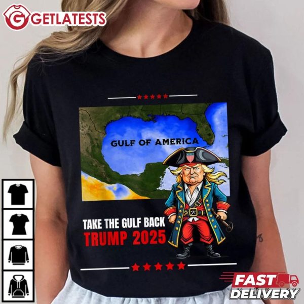 Gulf of America Take The Gulf Back Trump 2025 T Shirt (2)