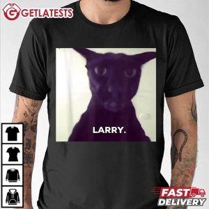 Larry Cat Funny Meme T Shirt (1)