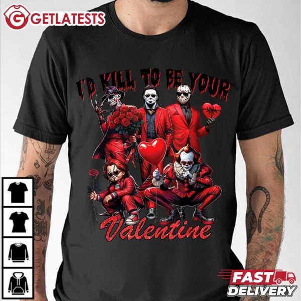 Halloween Characters I'd Kill To Be Your Valentine T Shirt (3)