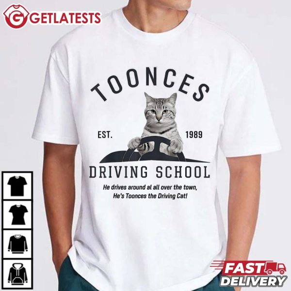 Toonces Driving School Est 1989 Funny Driving Cat T Shirt (2)