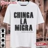 Chinga La Migra Sons Of Liberty T Shirt