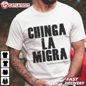 Chinga La Migra Sons Of Liberty T Shirt