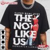 Kendrick Lamar They Not Like US Super Bowl 2025 T Shirt (3)