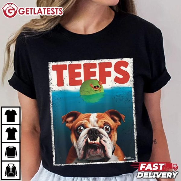 English Bulldog TEEFS Funny Dog Lovers T Shirt (3)