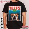 English Bulldog TEEFS Funny Dog Lovers T Shirt (1)