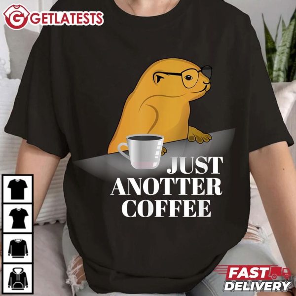 Just Anotter Coffee Otters Paws Lover Gift T Shirt (2)