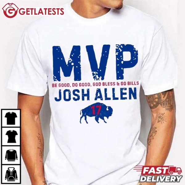 Josh Allen MVP Be Good Do Good Buffalo Bills T Shirt (3)