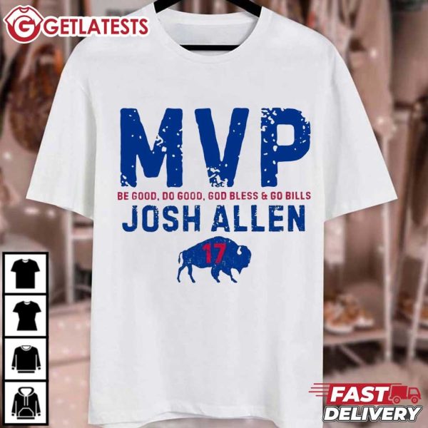 Josh Allen MVP Be Good Do Good Buffalo Bills T Shirt (2)