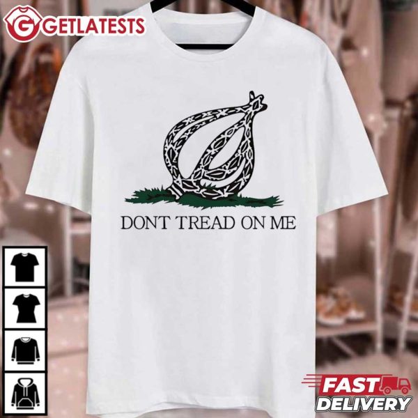 Don’t Tread On Me The Onion T Shirt (2)