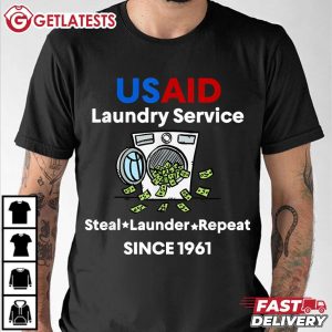 USAID Laundry Service Money Steal Launder Repeat 1961 T Shirt (2)