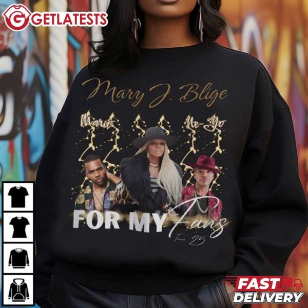 Mary J Blige The For My Fans Tour 25 T Shirt (1)