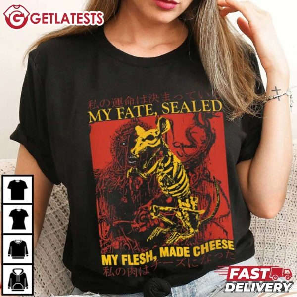 My Fate Sealed My Flesh Made Cheese Horror Rat T Shirt (3)