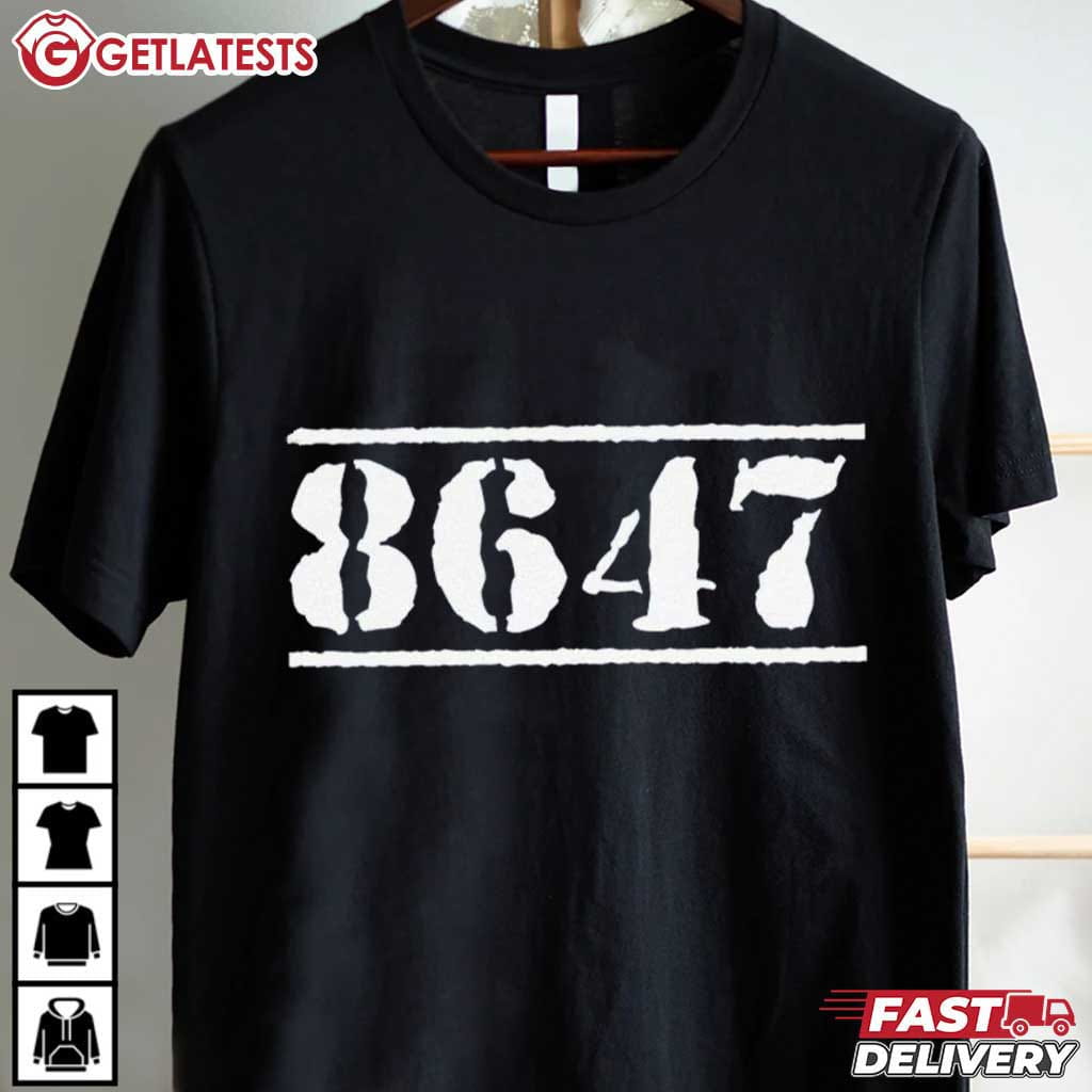 Anti Trump 8647 Retro Liberal T-Shirt Anti Trump 8647 Retro Liberal T-Shirt