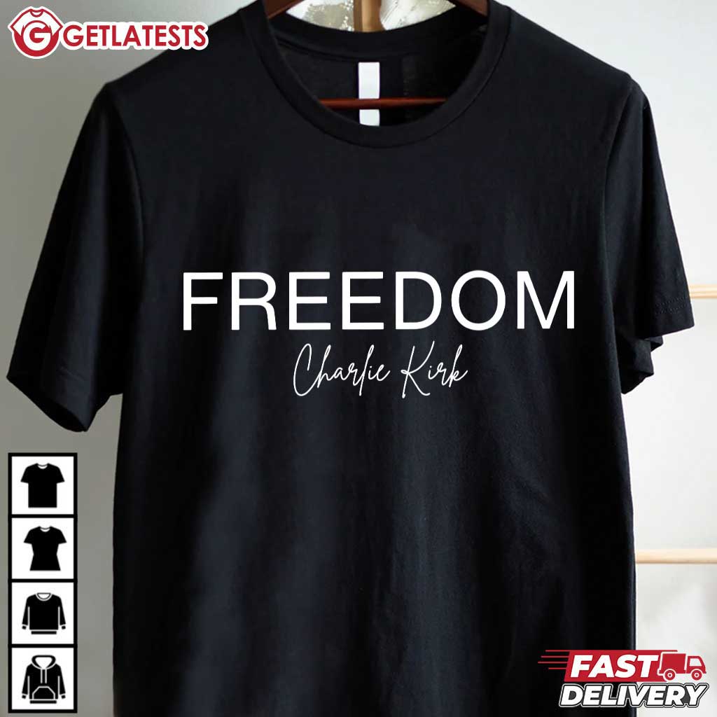 Charlie Kirk Freedom Political Activist T-Shirt Charlie Kirk Freedom Political Activist T-Shirt