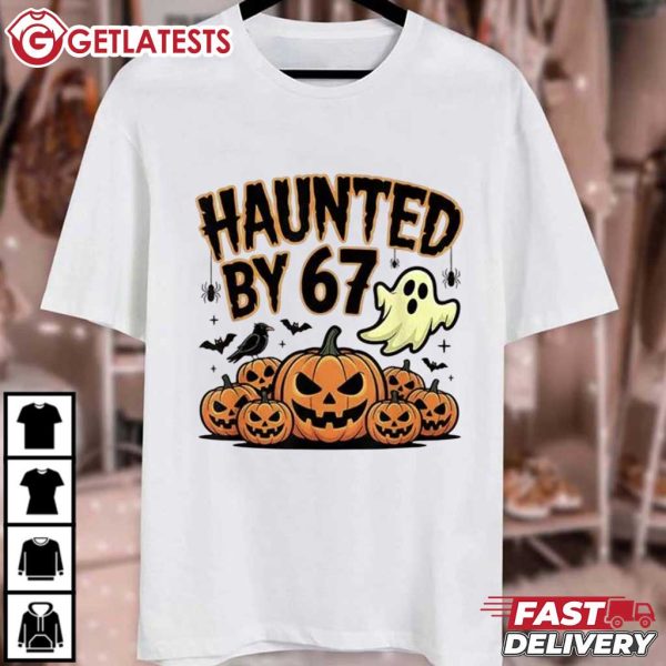 Haunted By 67 Scary Funny Halloween Costume Meme T Shirt (1)