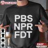 Anti Trump PBS NPR FDT Resistance Support Public Broadcasting T Shirt (4)