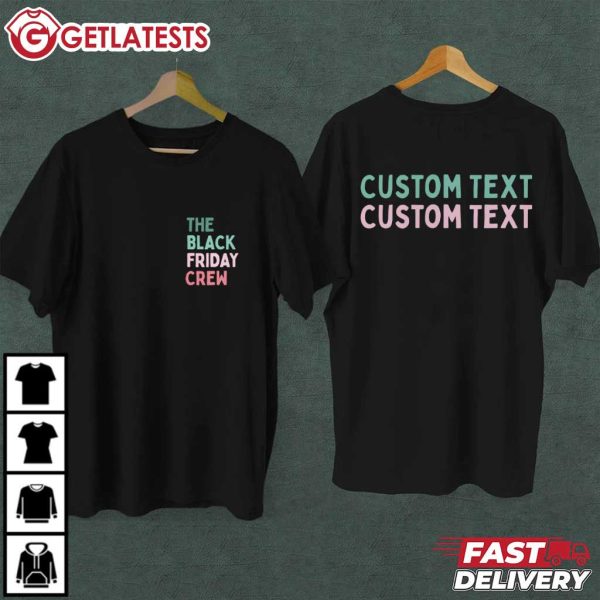 The Black Friday Crew Shopping Custom T Shirt (1)
