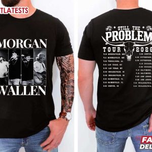 Morgan Wallen Still The Problem Tour 2026 Music Lover T Shirt (2)