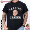 Learing Leader Tim Walz Funny Political Meme T Shirt (1)