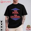 The Man The Legend Funny Gift For Him T-Shirt The Man The Legend Funny Gift For Him T Shirt (1)