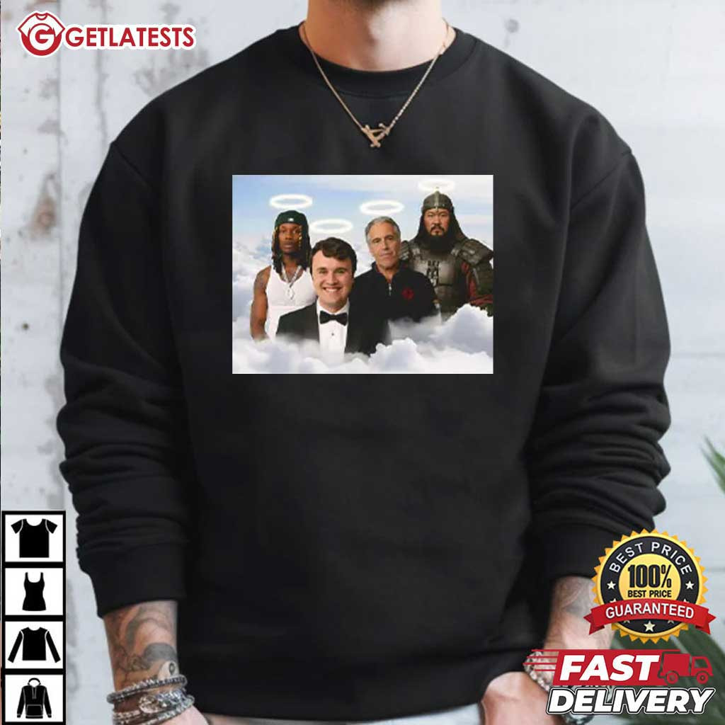 Legends in Heaven Heavy King Von Charlie Kirk Genghis Khan Jeffrey Epstein T-Shirt Legends in Heaven Heavy King Von Charlie Kirk Genghis Khan Jeffrey Epstein T-Shirt