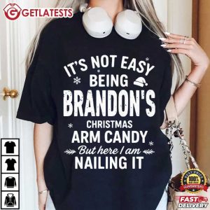 It's Not Easy Being Custom Name Arm Candy Nailing It Christmas T Shirt (1)