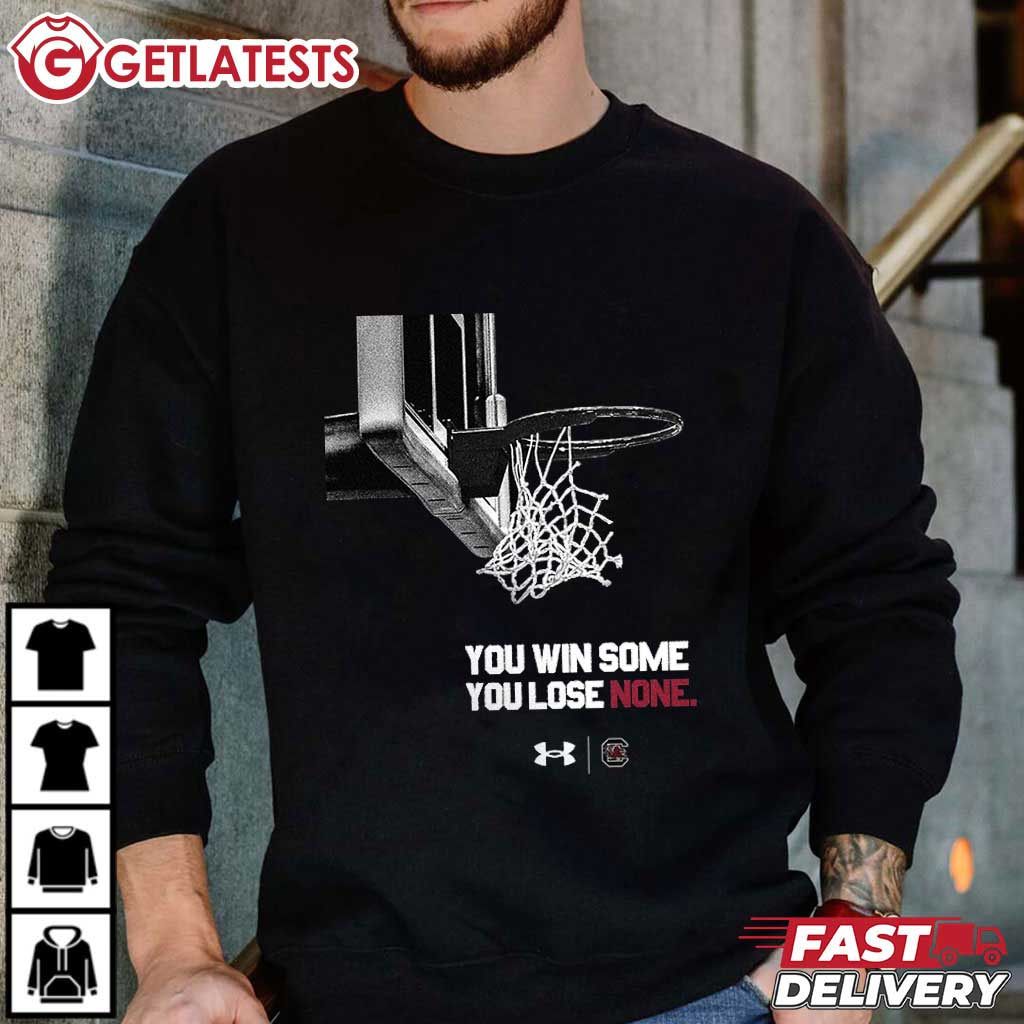 South Carolina Gamecocks You Win Some You Lose None Basketball T-Shirt South Carolina Gamecocks You Win Some You Lose None Basketball T-Shirt