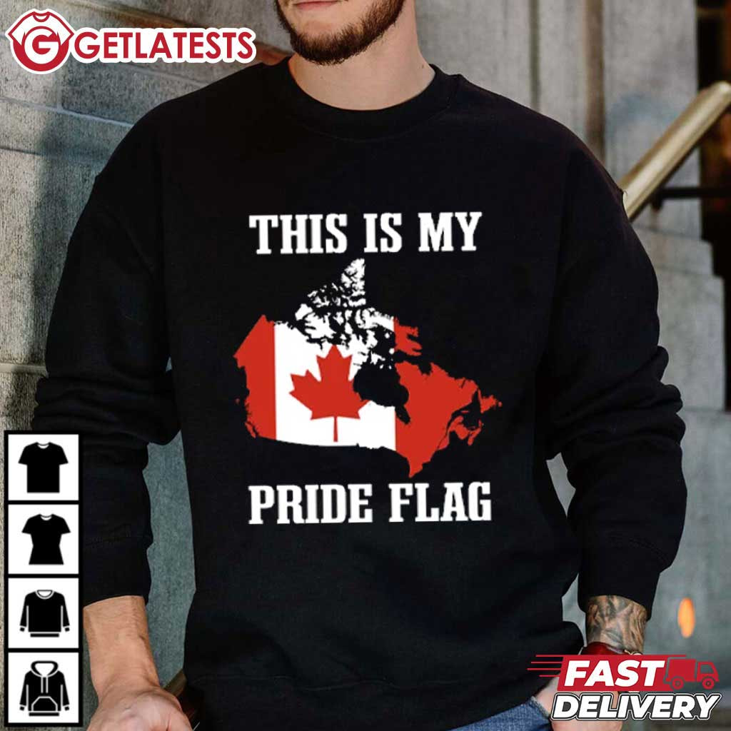 Canada This Is My Pride Flag T-Shirt Canada This Is My Pride Flag T-Shirt