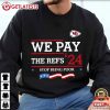 KC Chiefs We Pay The Refs 2024 Stop Being Poor T Shirt (3)