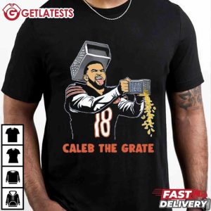 Caleb Williams Caleb The Grate Meme Chicago Football T Shirt (2)