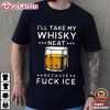 Abolish Ice I’ll Take My Whisky Neat Fck Ice FDT T Shirt (1)