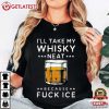 Abolish Ice I’ll Take My Whisky Neat Fck Ice FDT T Shirt (2)