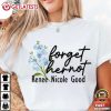 Forget Her Not Renee Nicole Good RIP T Shirt (1)