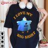 I Love My Bugs Big Shirt Funny Meme T Shirt (2)