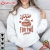 Pie For Two Please Pregnancy Announcement Thanksgiving T Shirt (4)