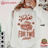 Pie For Two Please Pregnancy Announcement Thanksgiving T Shirt (3)