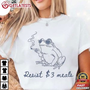 Frog Resist Three Dollar Meal Pro Democracy Anti Fascism T Shirt (2)