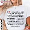 I Love Visiting The City of New York Gal Pals T Shirt (1)