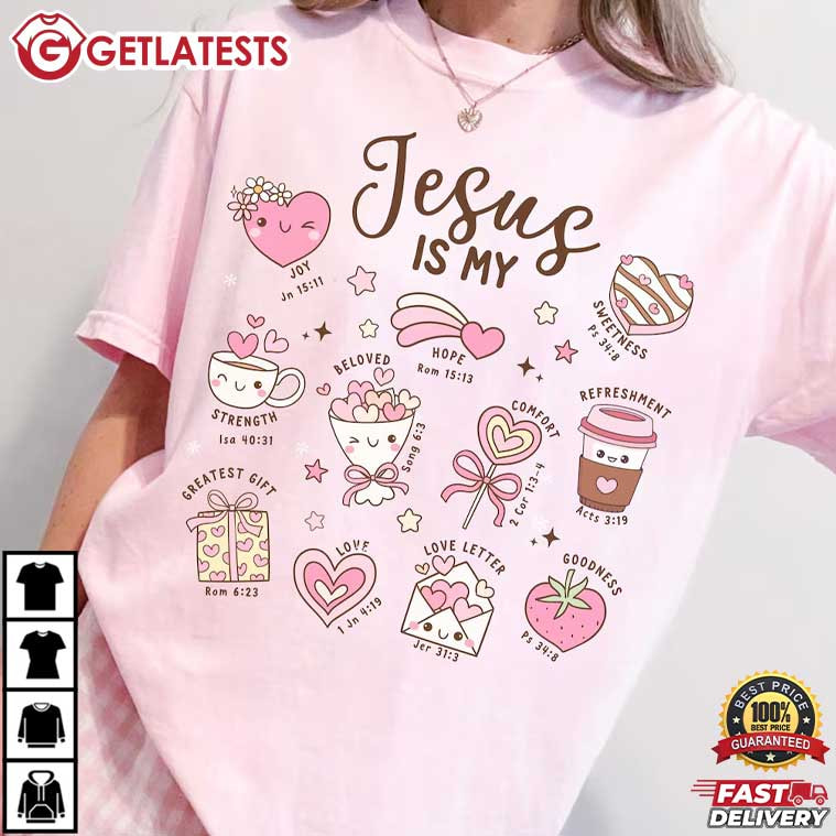 Jesus Is My Valentine Christian Faith Holiday Religious T-Shirt Jesus Is My Valentine Christian Faith Holiday Religious T-Shirt