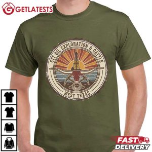 CTT Oil Exploration And Cattle West Texas Landman T Shirt (2)