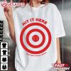 Hit It Here Make Zack Hample Jealous Target Baseball T Shirt (2)