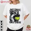 No Take Only Throw German Shepherd Tennis Ball Dog Lover T Shirt (2)