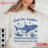 Whale Get in Loser We're Doing God's Will Christian Bible T Shirt (3)