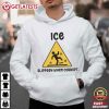 ICE Slippery When Corrupt Abolish ICE Activist Protest T Shirt (2)