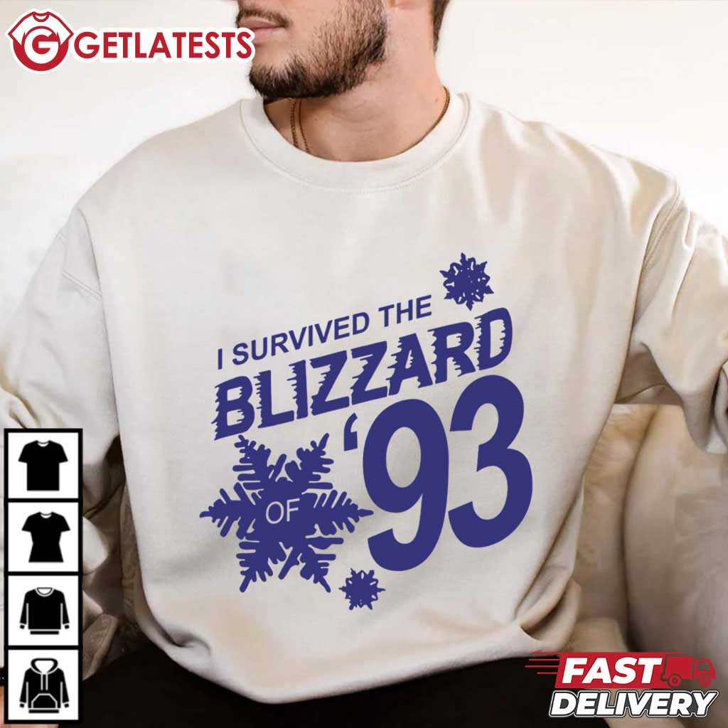 I Survived The Blizzard Of 93 Support T-Shirt I Survived The Blizzard Of 93 Support T-Shirt